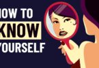 How to Know Yourself - 6 Ways to Know Who You Are